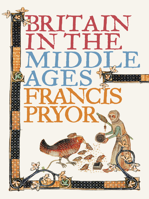 Title details for Britain in the Middle Ages by Francis Pryor - Available